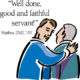 Gifts, Talents, Parables and Servants – An Ordinary Time Season Sermon